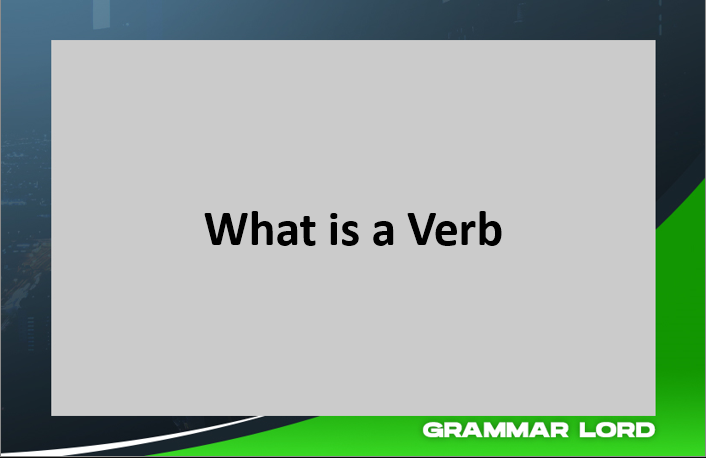 What Is A Verb 