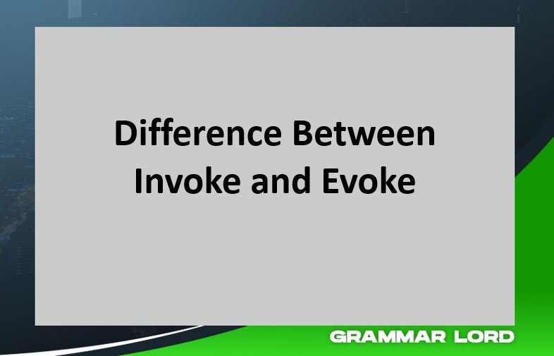 difference between evoke and invoke