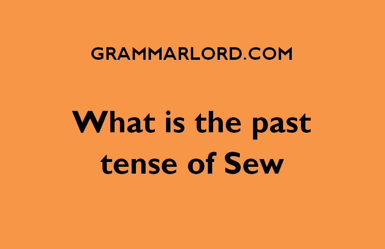 what is the past tense of sew