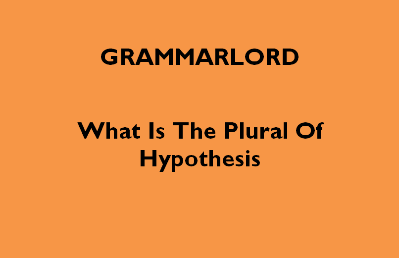 what is the plural of hypothesis