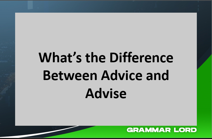 what's the difference between Advice